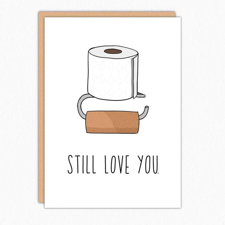 Still Love You Card